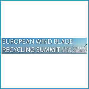 Banner reads: "European Wind Blade Recycling Summit, 11th & 12th June, Berlin, Germany" on a blue background.